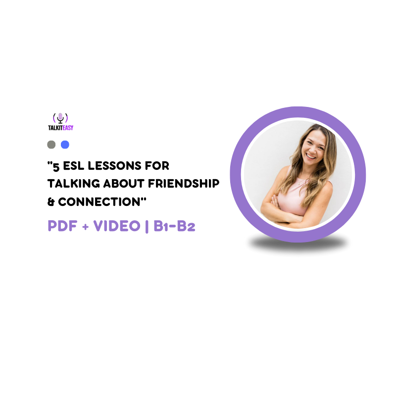 Friendship ESL Lesson Plans Bundle